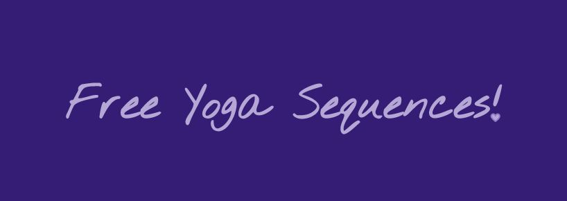 Yoga Sequence ~For the Desk Worker